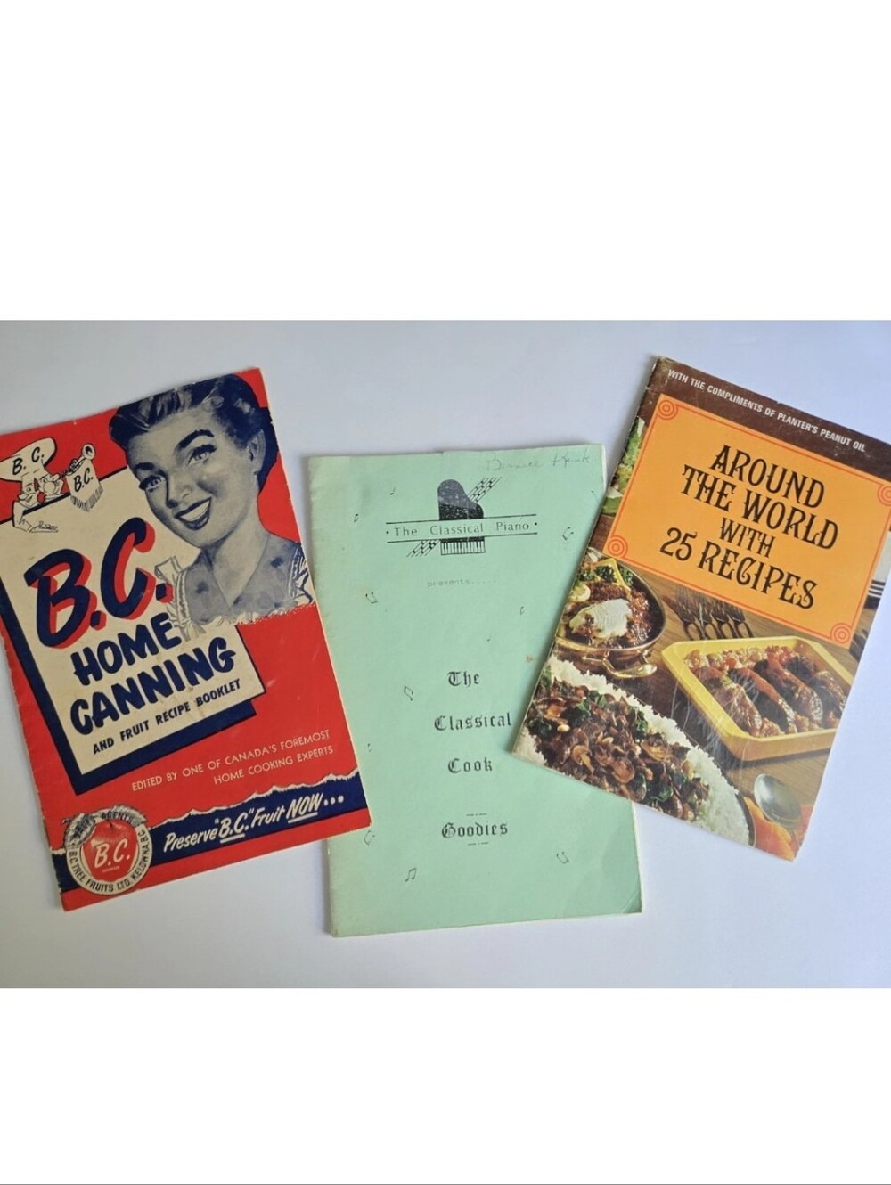 B.C. Home Canning Classical Cook: Goodies Around the World 25 Recipes Vintage